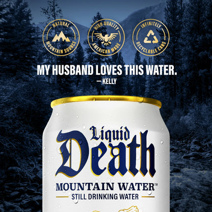 Liquid Death, Still Mountain Water, 6-Pack (12oz Cans), Natural Mountain Source, Infinitely Recyclable Ice-Cold Cans